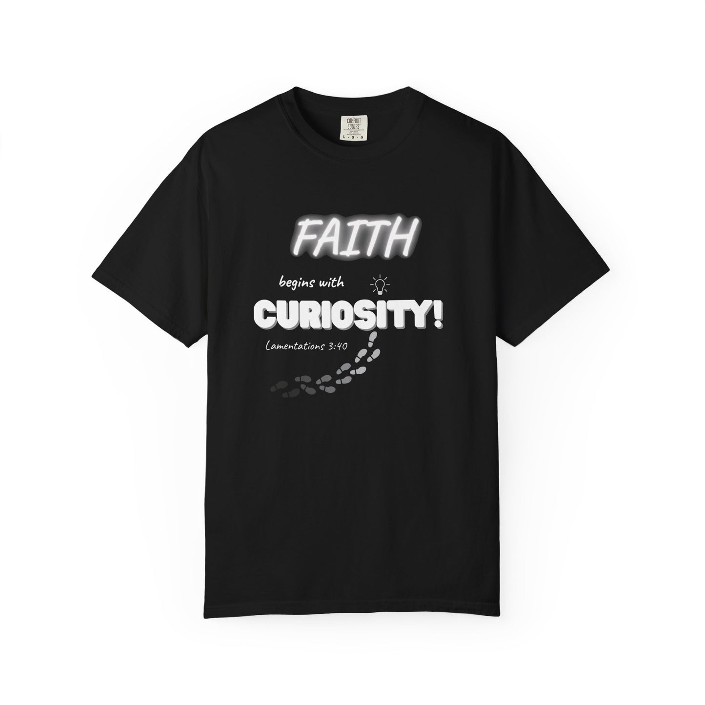 Faith begins with Curiosity Unisex T-Shirt, Casual Comfort Tee, Inspirational Gift, Everyday Wear, Unique Graphic Shirt