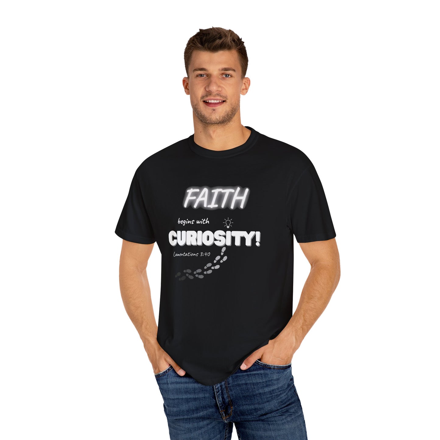 Faith begins with Curiosity Unisex T-Shirt, Casual Comfort Tee, Inspirational Gift, Everyday Wear, Unique Graphic Shirt